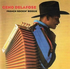 Geno Delafose - French Rockin' Boogie (1994).jpg