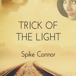 spike-connor---trick-of-the-light-(2014)