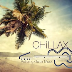 chill-music-club---chillax---chill-songs-&-relaxing-guitar-music-(2014)